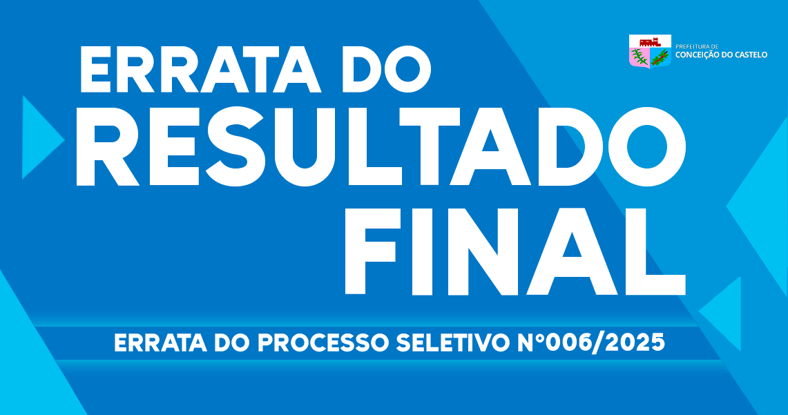 ERRATA DO RESULTADO FINAL DO PSS 006